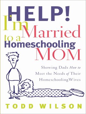 cover image of Help! I'm Married to a Homeschooling Mom